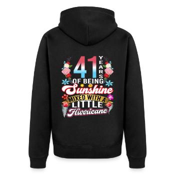 41 years of sunshine mixed with a small - Unisex Premium Organic Zip Hoodie - black - Back - Nico (187cm)