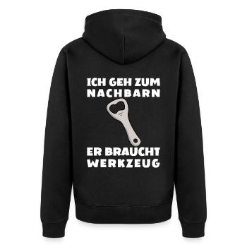 Ich Geh Zum Nachbarn Er Braucht Werkzeug - Unisex Premium Bio Zip Hoodie - Schwarz - Hinten - Nico (187cm)