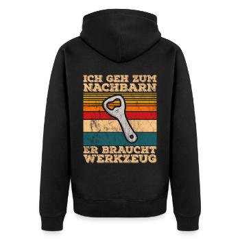 Ich Geh Zum Nachbarn Er Braucht Werkzeug - Unisex Premium Bio Zip Hoodie - Schwarz - Hinten - Nico (187cm)