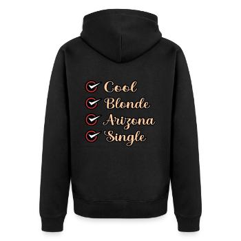 Cooles Blondes Arizona single geschenk - Unisex Premium Bio Zip Hoodie - Schwarz - Hinten - Nico (187cm)