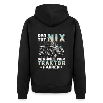 Der tut nix der will nur Traktor fahren Landwirt - Unisex Premium Bio Zip Hoodie - Schwarz - Hinten - Nico (187cm)