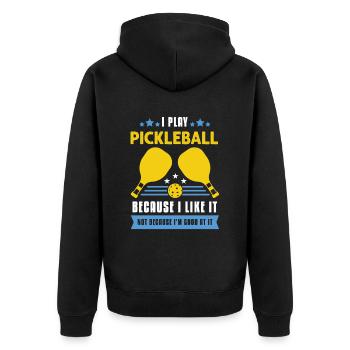 I Play Pickleball Because I Like It - Unisex Premium Bio Zip Hoodie - Schwarz - Hinten - Nico (187cm)