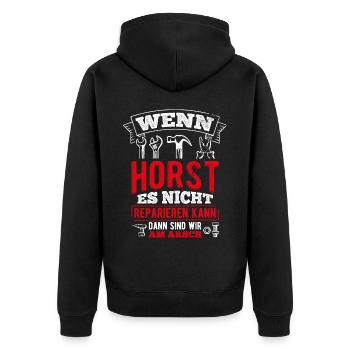 Wenn Horst es nicht reparieren kann sind wir am Ar - Unisex Premium Bio Zip Hoodie - Schwarz - Hinten - Nico (187cm)