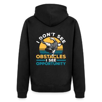 Ich sehe keine Hindernisse, ich sehe die Gelegenhe - Unisex Premium Bio Zip Hoodie - Schwarz - Hinten - Nico (187cm)