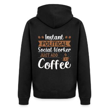 Instant Political Social Worker - Unisex Premium Bio Zip Hoodie - Schwarz - Hinten - Nico (187cm)
