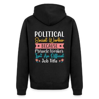 Titre du poste de travailleur social politique - Veste à capuche bio Premium Unisexe - noir - Dos - Nico (187cm)
