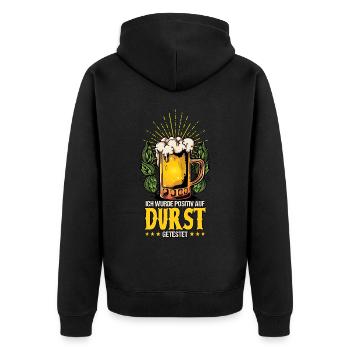 Ich wurde positiv auf Durst getestet Bier - Unisex Premium Bio Zip Hoodie - Schwarz - Hinten - Nico (187cm)