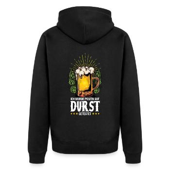 Ich wurde positiv auf Durst getestet Bier - Unisex Premium Bio Zip Hoodie - Schwarz - Hinten - Nico (187cm)