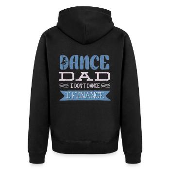 Tanz Vater, Ich Tanze Nicht, Ich Finanziere - Unisex Premium Bio Zip Hoodie - Schwarz - Hinten - Nico (187cm)
