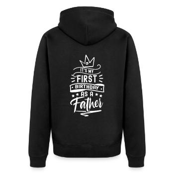 Es Ist Mein Erster Geburtstag Als Vater Papa Papi - Unisex Premium Bio Zip Hoodie - Schwarz - Hinten - Nico (187cm)
