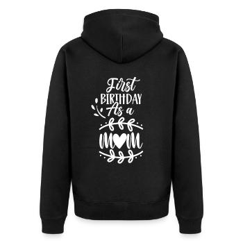 Erster Geburtstag Als Mutter Party Mama Mami - Unisex Premium Bio Zip Hoodie - Schwarz - Hinten - Nico (187cm)