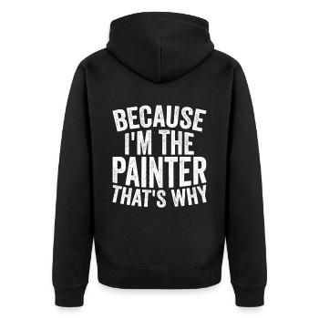 Craft - Weil Ich Der Maler Bin - Unisex Premium Bio Zip Hoodie - Schwarz - Hinten - Nico (187cm)
