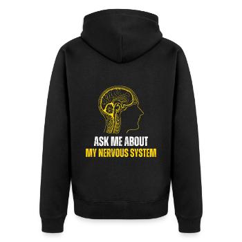 Ask Me About My Nervous System - Veste à capuche bio Premium Unisexe - noir - Dos - Nico (187cm)