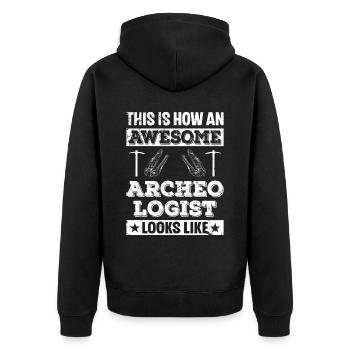 This Is How An Awesome Archeologist Looks Like - Unisex Premium Organic Zip Hoodie - black - Back - Nico (187cm)