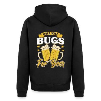 Töte Wanzen Für Bier - Kammerjäger - Unisex Premium Bio Zip Hoodie - Schwarz - Hinten - Nico (187cm)