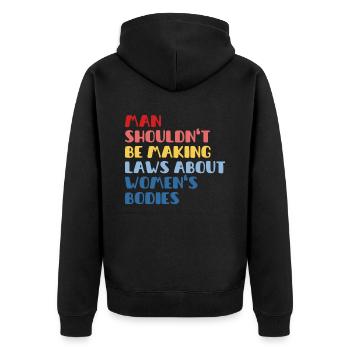 L’homme ne devrait pas faire de lois sur le corps des femmes - Veste à capuche bio Premium Unisexe - noir - Dos - Nico (187cm)