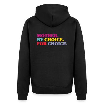 Mother By Choice For Choice Feministin - Unisex Premium Bio Zip Hoodie - Schwarz - Hinten - Nico (187cm)