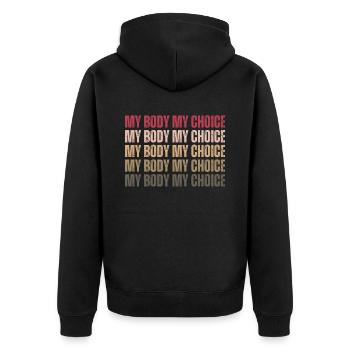 My Body My Choice Pro Choice Feminist - Unisex Premium Bio Zip Hoodie - Schwarz - Hinten - Nico (187cm)