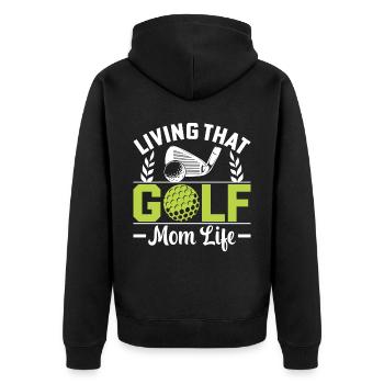 Living That Golf Mom Life Mother Golf - Unisex Premium Organic Zip Hoodie - black - Back - Nico (187cm)