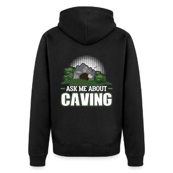 Ask Me About Caving - Caver - Unisex Premium Organic Zip Hoodie - black - Back - Nico (187cm)