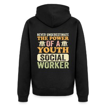 Never Underestimate Youth Social Worker - Unisex Premium Bio Zip Hoodie - Schwarz - Hinten - Nico (187cm)