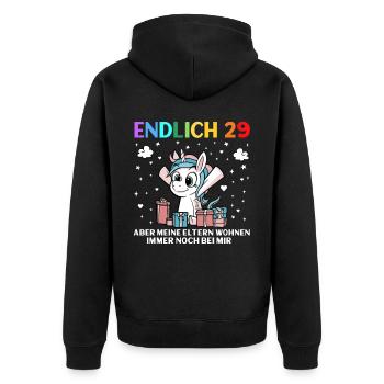 Endlich 29 Meine Eltern Wohnen Immer Noch Bei Mir - Unisex Premium Bio Zip Hoodie - Schwarz - Hinten - Nico (187cm)