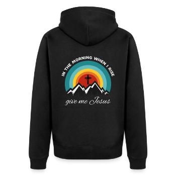 Am Morgen, wenn ich aufstehe, gib mir Jesus - - Unisex Premium Bio Zip Hoodie - Schwarz - Hinten - Nico (187cm)