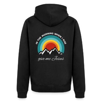 Am Morgen, wenn ich aufstehe, gib mir Jesus - - Unisex Premium Bio Zip Hoodie - Schwarz - Hinten - Nico (187cm)