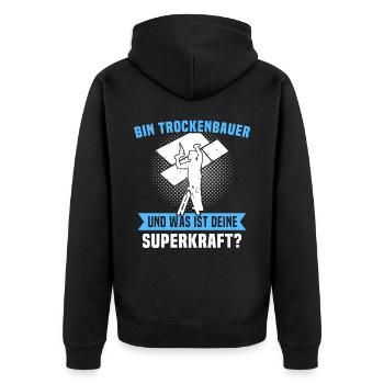 Trockenbauer Trockenbaumonteur Trockenbau - Unisex Premium Bio Zip Hoodie - Schwarz - Hinten - Nico (187cm)