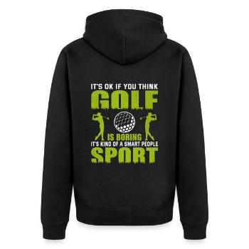 Its Okay If You Think Golf Is Boring Saying - Unisex Premium Organic Zip Hoodie - black - Back - Nico (187cm)