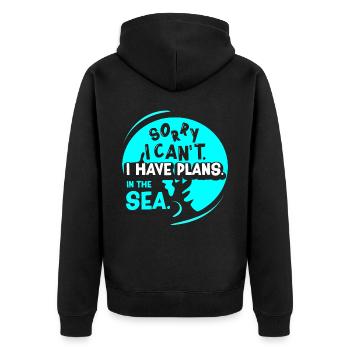 I'm sorry I can't I have plans in the sea - Unisex Premium Organic Zip Hoodie - black - Back - Nico (187cm)