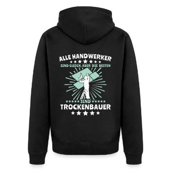Trockenbauer Trockenbau Trockenbaumonteur - Unisex Premium Bio Zip Hoodie - Schwarz - Hinten - Nico (187cm)