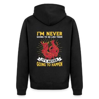 Ich werde nie wie sie sein Mürrischer Drache - Unisex Premium Bio Zip Hoodie - Schwarz - Hinten - Nico (187cm)