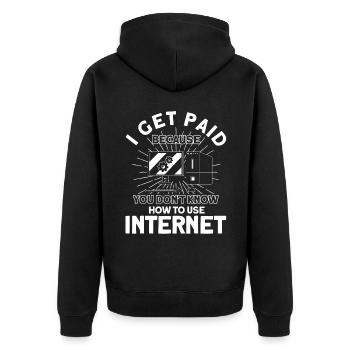 Ich werde bezahlt weil du das Internet nicht kenns - Unisex Premium Bio Zip Hoodie - Schwarz - Hinten - Nico (187cm)
