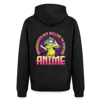 Introvertiert, Aber Bereit, Über Anime Zu - Unisex Premium Bio Zip Hoodie - Schwarz - Hinten - Nico (187cm)