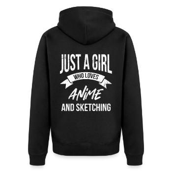 Just A Girl Who Loves Anime And Sketching - Unisex Premium Organic Zip Hoodie - black - Back - Nico (187cm)
