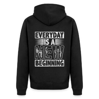 Everyday Is A New Beginning Motivation Inspire - Unisex Premium Bio Zip Hoodie - Schwarz - Hinten - Nico (187cm)
