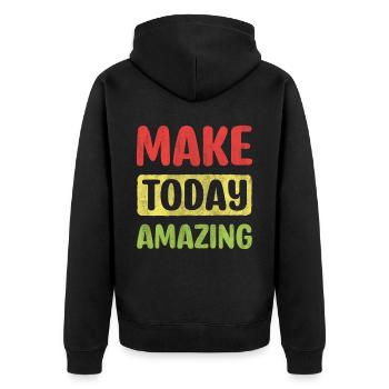 Make Today Amazing Inspire Encouragement - Unisex Premium Bio Zip Hoodie - Schwarz - Hinten - Nico (187cm)