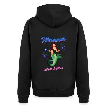 Schwimmen Spruch Lustig Mermaids Swim Better - Unisex Premium Bio Zip Hoodie - Schwarz - Hinten - Nico (187cm)
