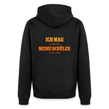 Lehrer Lehrerin Klassenlehrer Ich mag meine - Unisex Premium Bio Zip Hoodie - Schwarz - Hinten - Nico (187cm)