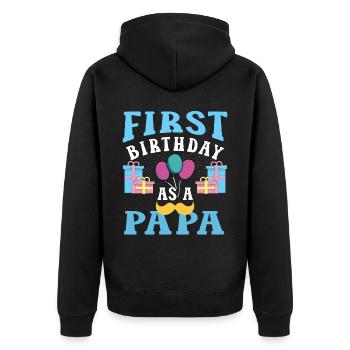 First Birthday As Papa Party Father Daddy - Unisex Premium Organic Zip Hoodie - black - Back - Nico (187cm)
