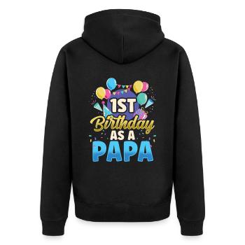 First Birthday As Papa Daddy Party Father - Unisex Premium Organic Zip Hoodie - black - Back - Nico (187cm)
