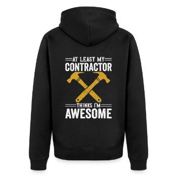 Au moins, mon entrepreneur pense que je suis un constructeur génial - Veste à capuche bio Premium Unisexe - noir - Dos - Nico (187cm)