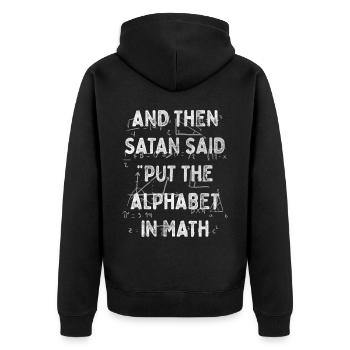 Math Jokes Mathmatician Teacher Math Mathematics - Unisex Premium Bio Zip Hoodie - Schwarz - Hinten - Nico (187cm)