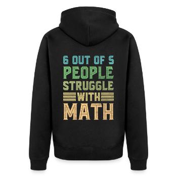 Math Jokes Mathmatician Teacher Math Mathematics - Unisex Premium Bio Zip Hoodie - Schwarz - Hinten - Nico (187cm)