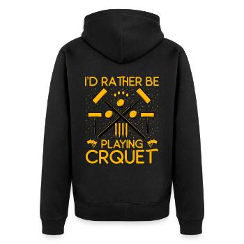I'd rather be playing Croquet - Unisex Premium Bio Zip Hoodie - Schwarz - Hinten - Nico (187cm)