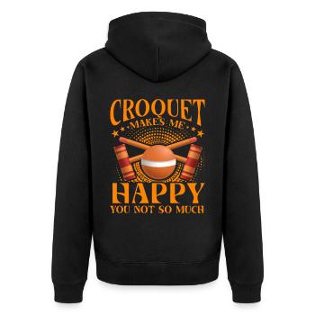 Croquet makes me Happy you not so much - Unisex Premium Organic Zip Hoodie - black - Back - Nico (187cm)