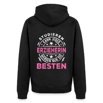 Erzieherin Lustiger Spruch Studieren kann jeder - Unisex Premium Bio Zip Hoodie - Schwarz - Hinten - Nico (187cm)