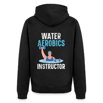 Water Aerobics Instructor Fitness Exercise Workout - Unisex Premium Organic Zip Hoodie - black - Back - Nico (187cm)
