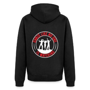Dance Like No One Is Watching - Unisex Premium Bio Zip Hoodie - Schwarz - Hinten - Nico (187cm)